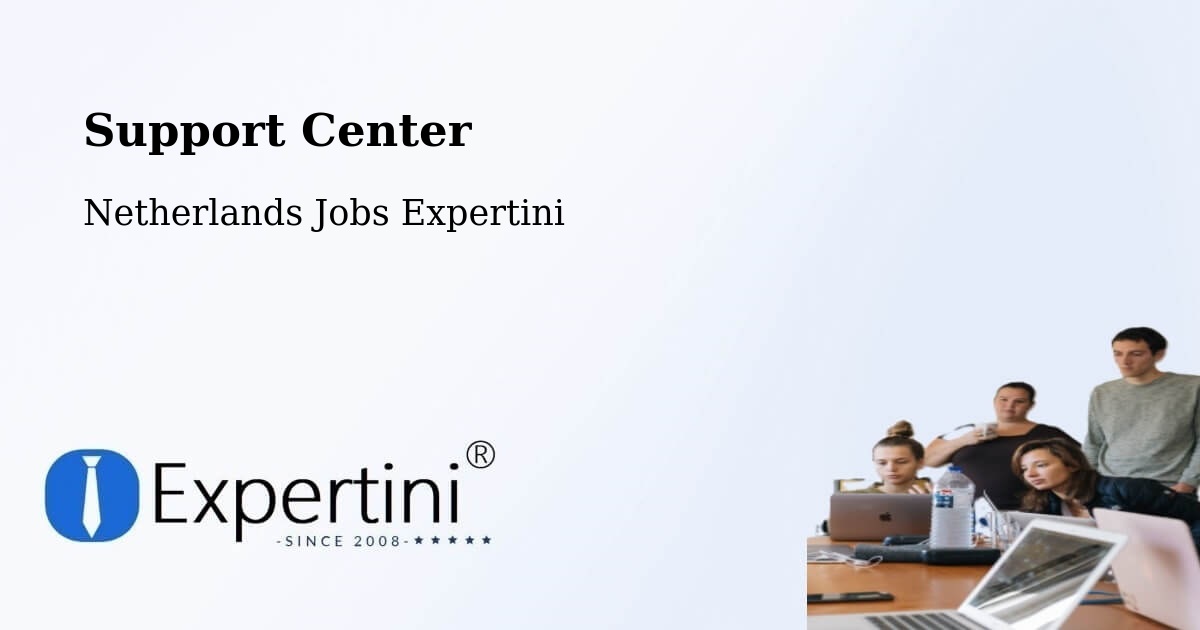 Support Services – Strijp - Netherlands Jobs Expertini